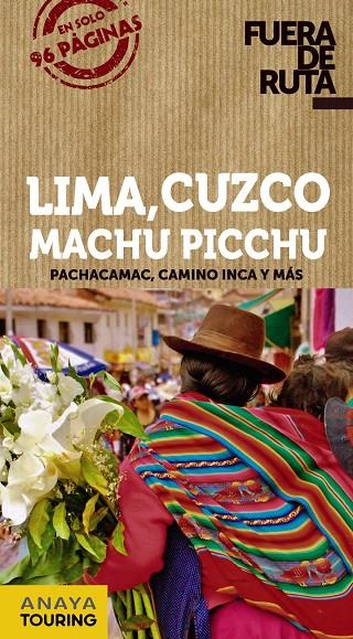 LIMA, CUZCO, MACHU PICCHU GUIA FUERA DE RUTA 2019 | 9788491582250 | Galatea Llibres | Llibreria online de Reus, Tarragona | Comprar llibres en català i castellà online