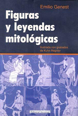 FIGURAS Y LEYENDAS MITOLÓGICAS | 9788426103413 | GENEST, EMILIO | Galatea Llibres | Llibreria online de Reus, Tarragona | Comprar llibres en català i castellà online