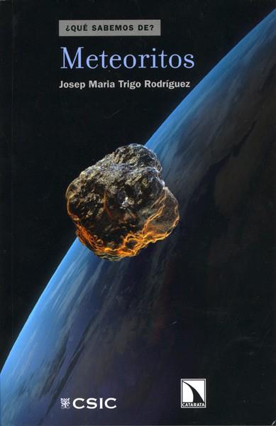 METEORITOS | 9788400093921 | TRIGO RODRIGUEZ, JOSEP MARIA | Galatea Llibres | Llibreria online de Reus, Tarragona | Comprar llibres en català i castellà online