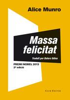 MASSA FELICITAT | 9788473291507 | MUNRO, ALICE | Galatea Llibres | Llibreria online de Reus, Tarragona | Comprar llibres en català i castellà online