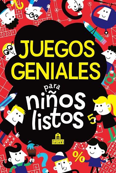 JUEGOS GENIALES PARA NIÑOS LISTOS | 9788893674331 | Galatea Llibres | Llibreria online de Reus, Tarragona | Comprar llibres en català i castellà online