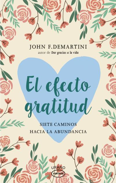 EL EFECTO GRATITUD | 9788416720095 | DEMARTINI, JOHN | Galatea Llibres | Llibreria online de Reus, Tarragona | Comprar llibres en català i castellà online