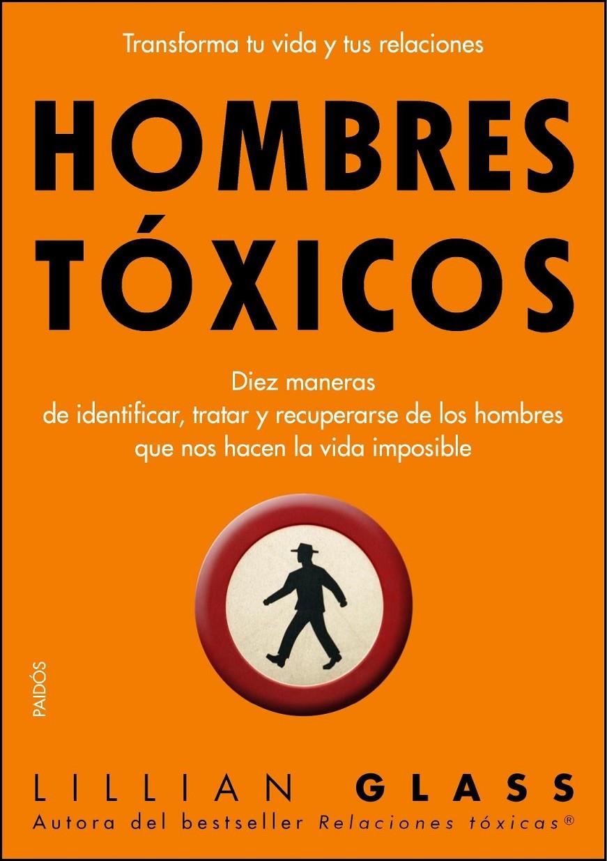 HOMBRES TÓXICOS | 9788449323034 | GLASS, LILLIAN | Galatea Llibres | Llibreria online de Reus, Tarragona | Comprar llibres en català i castellà online