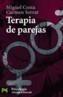 TERAPIA DE PAREJAS | 9788420639611 | COSTA, MIGUEL | Galatea Llibres | Llibreria online de Reus, Tarragona | Comprar llibres en català i castellà online