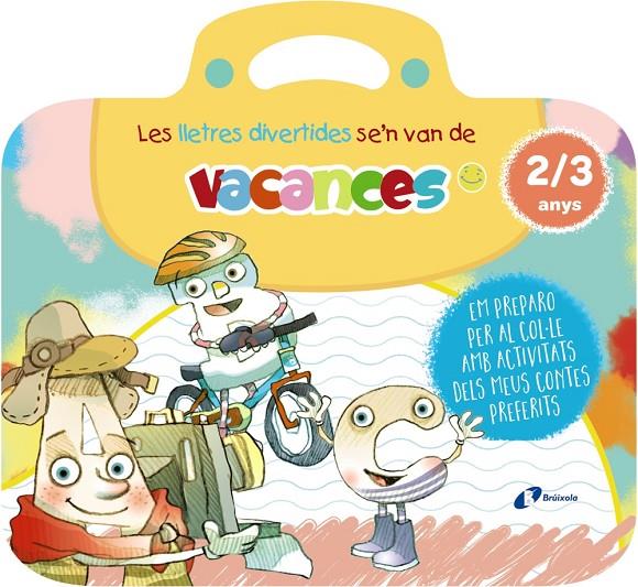 LES LLETRES DIVERTIDES SE'N VAN DE VACANCES. 2-3 ANYS | 9788413493985 | CARRIL MARTÍNEZ, ISABEL/RUBIO, EMMA | Galatea Llibres | Llibreria online de Reus, Tarragona | Comprar llibres en català i castellà online