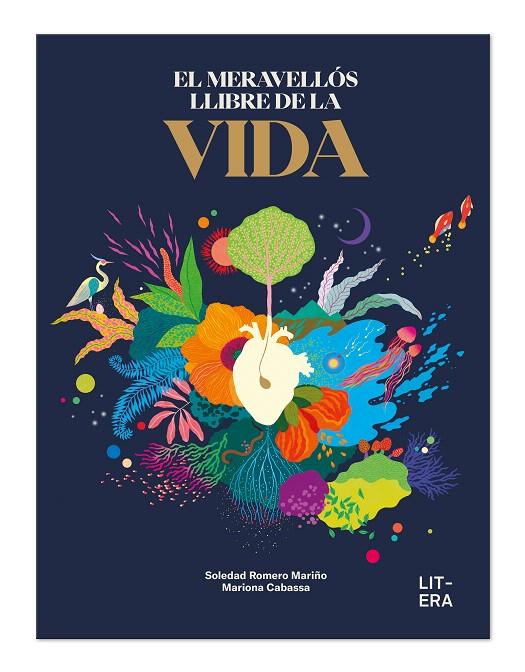 EL MERAVELLÓS LLIBRE DE LA VIDA | 9788412683547 | ROMERO, SOLEDAD/CABASSA, MARIONA | Galatea Llibres | Llibreria online de Reus, Tarragona | Comprar llibres en català i castellà online