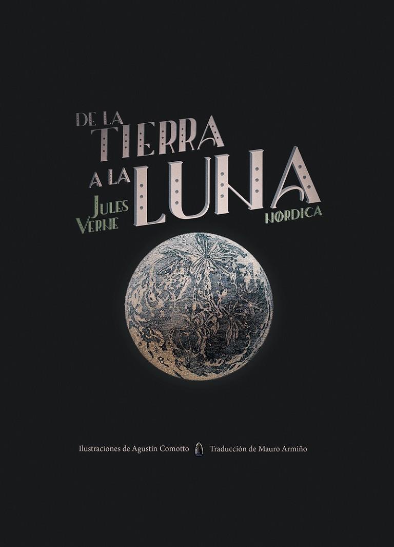 DE LA TIERRA A LA LUNA | 9788417651855 | VERNE, JULES | Galatea Llibres | Librería online de Reus, Tarragona | Comprar libros en catalán y castellano online