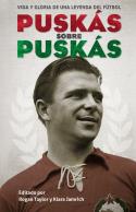 PUSKAS SOBRE PUSKAS | 9788494616617 | PUSKAS, FERENC | Galatea Llibres | Llibreria online de Reus, Tarragona | Comprar llibres en català i castellà online