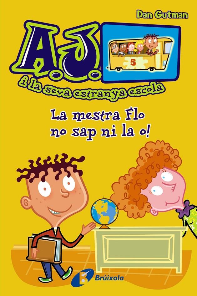 LA MESTRA FLO NO SAP NI LA O! | 9788499065427 | GUTMAN, DAN | Galatea Llibres | Librería online de Reus, Tarragona | Comprar libros en catalán y castellano online