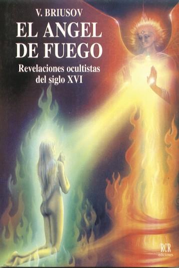 ANGEL DE FUEGO.REVELACIONES OCULTISTAS DEL S.XVI | 9788482450032 | BRIUSOV | Galatea Llibres | Llibreria online de Reus, Tarragona | Comprar llibres en català i castellà online