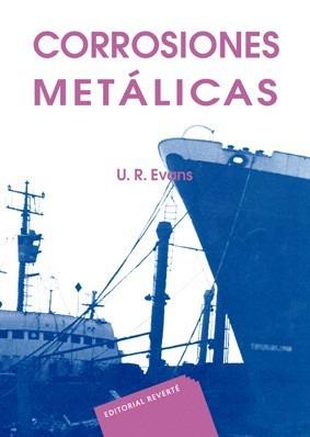 CORROSIONES METALICAS     (DIP) | 9788429160444 | EVANS, U.R. | Galatea Llibres | Llibreria online de Reus, Tarragona | Comprar llibres en català i castellà online