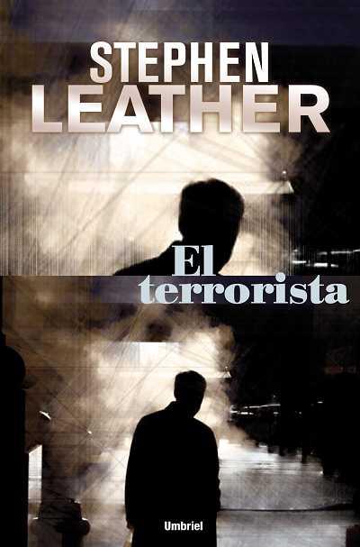 TERRORISTA, EL | 9788489367449 | LEATHER, STEPHEN | Galatea Llibres | Librería online de Reus, Tarragona | Comprar libros en catalán y castellano online