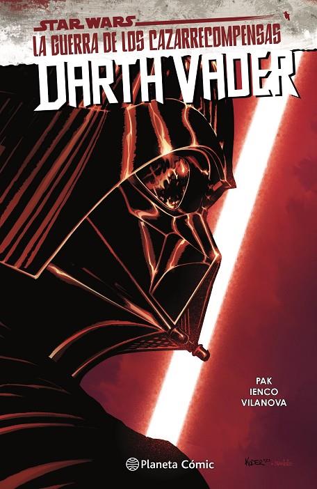 STAR WARS DARTH VADER 3 LA GUERRA DE LOS CAZARRECOMPENSAS | 9788411121224 | PAK, GREG | Galatea Llibres | Librería online de Reus, Tarragona | Comprar libros en catalán y castellano online