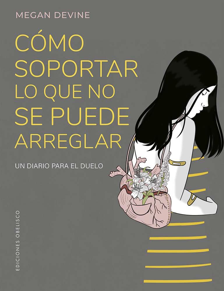 CÓMO SOPORTAR LO QUE NO SE PUEDE ARREGLAR | 9788411721981 | DEVINE, MEGAN | Galatea Llibres | Llibreria online de Reus, Tarragona | Comprar llibres en català i castellà online