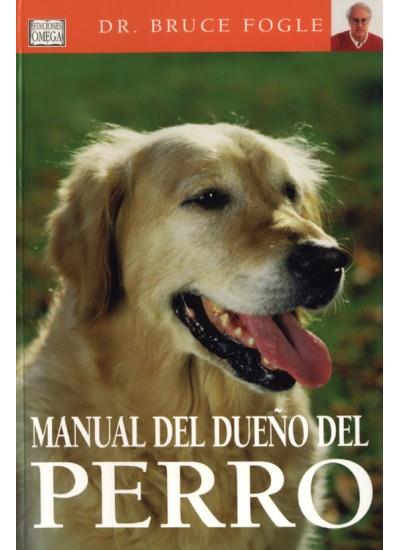 MANUAL DEL DUEÑO DEL PERRO | 9788428213714 | FOGLE, BRUCE | Galatea Llibres | Librería online de Reus, Tarragona | Comprar libros en catalán y castellano online