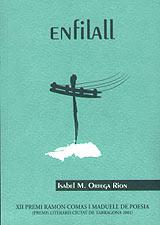 ENFILALL | 9788495684493 | ORTEGA RION, ISABEL M. | Galatea Llibres | Llibreria online de Reus, Tarragona | Comprar llibres en català i castellà online