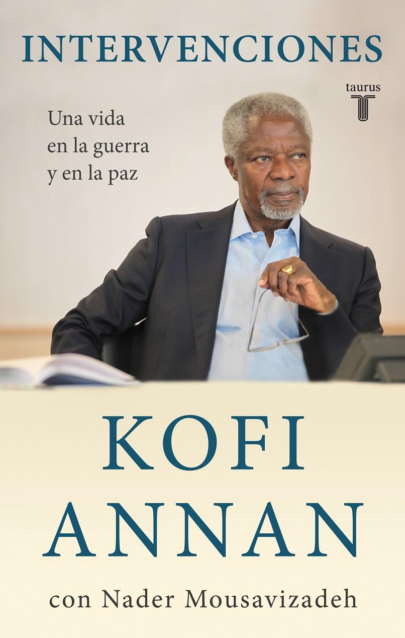 INTERVENCIONES | 9788430608058 | ANNAN, KOFI A. | Galatea Llibres | Llibreria online de Reus, Tarragona | Comprar llibres en català i castellà online