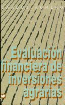 EVALUACION FINANCIERA DE INVERSIONES AGRARIAS | 9788471147240 | ROMERO, CARLOS | Galatea Llibres | Llibreria online de Reus, Tarragona | Comprar llibres en català i castellà online