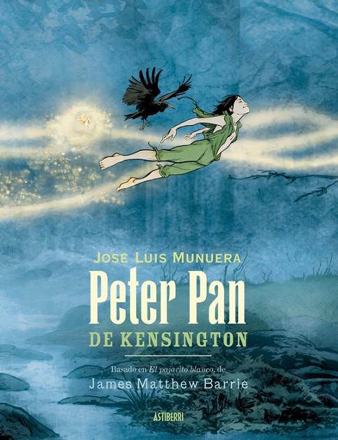 PETER PAN DE KENSINGTON | 9788419670861 | MUNUERA, JOSÉ LUIS | Galatea Llibres | Llibreria online de Reus, Tarragona | Comprar llibres en català i castellà online