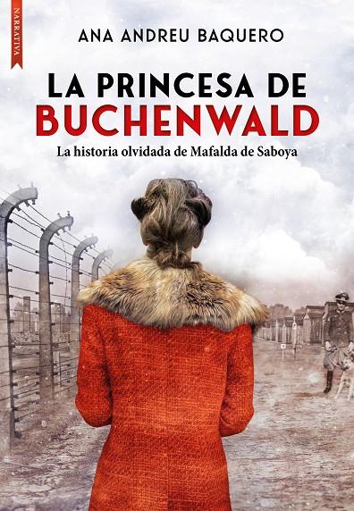 LA PRINCESA DE BUCHENWALD | 9788417626976 | ANDREU BAQUERO, ANA MARÍA | Galatea Llibres | Llibreria online de Reus, Tarragona | Comprar llibres en català i castellà online