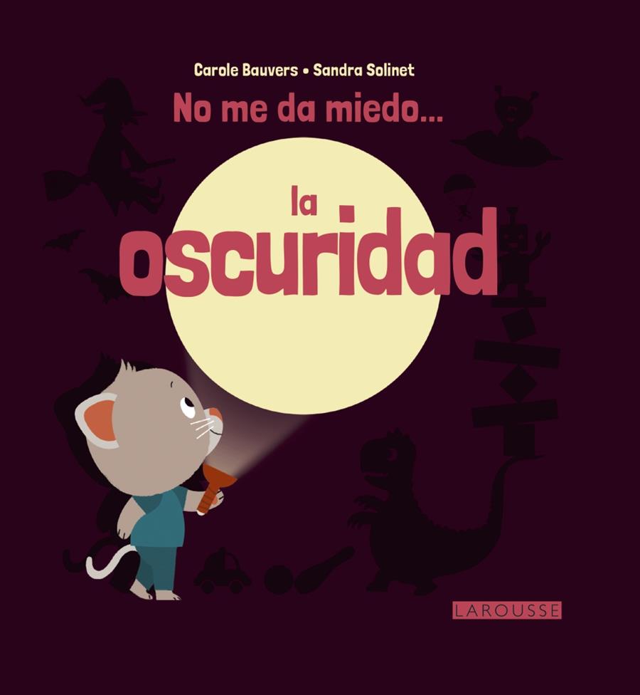 NO ME DA MIEDO... LA OSCURIDAD | 9788416368631 | BAUVER, CAROLE | Galatea Llibres | Llibreria online de Reus, Tarragona | Comprar llibres en català i castellà online