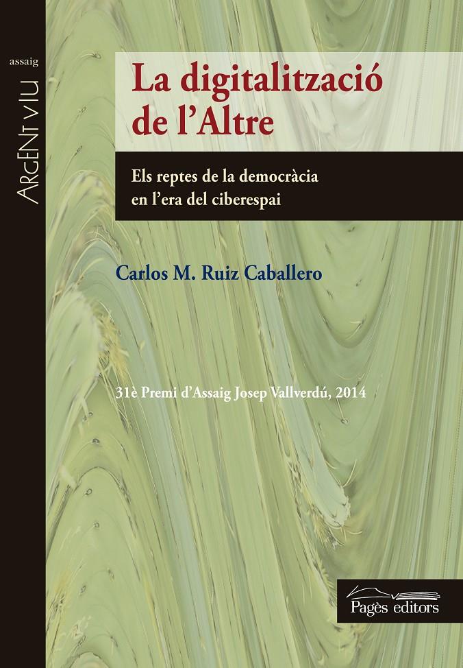 LA DIGITALITZACIÓ DE L'ALTRE | 9788499756219 | RUIZ CABALLERO, CARLOS M. | Galatea Llibres | Llibreria online de Reus, Tarragona | Comprar llibres en català i castellà online