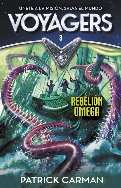 REBELIÓN OMEGA (VOYAGERS 3) | 9788420482224 | CARMAN, PATRICK | Galatea Llibres | Llibreria online de Reus, Tarragona | Comprar llibres en català i castellà online