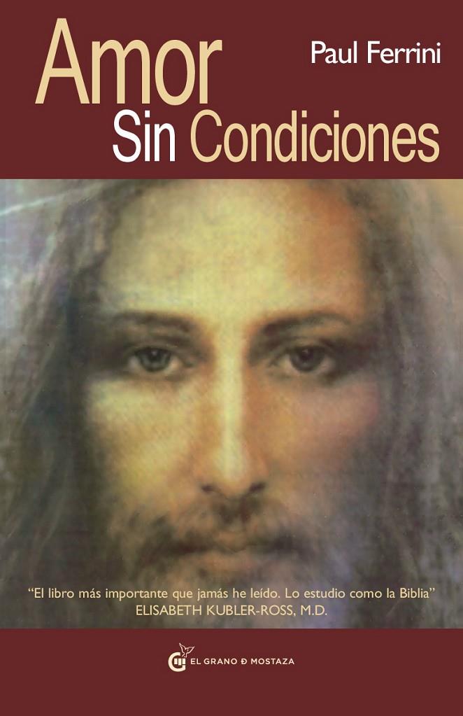 AMOR SIN CONDICIONES | 9788493727444 | FERRINI, PAUL | Galatea Llibres | Llibreria online de Reus, Tarragona | Comprar llibres en català i castellà online