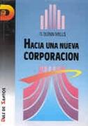 HACIA UNA NUEVA CORPORACION | 9788479780241 | MILLS, D. QUINN | Galatea Llibres | Llibreria online de Reus, Tarragona | Comprar llibres en català i castellà online