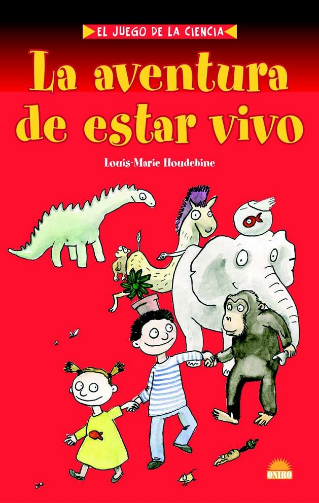 AVENTURA DE ESTAR VIVO, LA | 9788497542784 | HOUDEBINE, LOUIS MARIE | Galatea Llibres | Llibreria online de Reus, Tarragona | Comprar llibres en català i castellà online