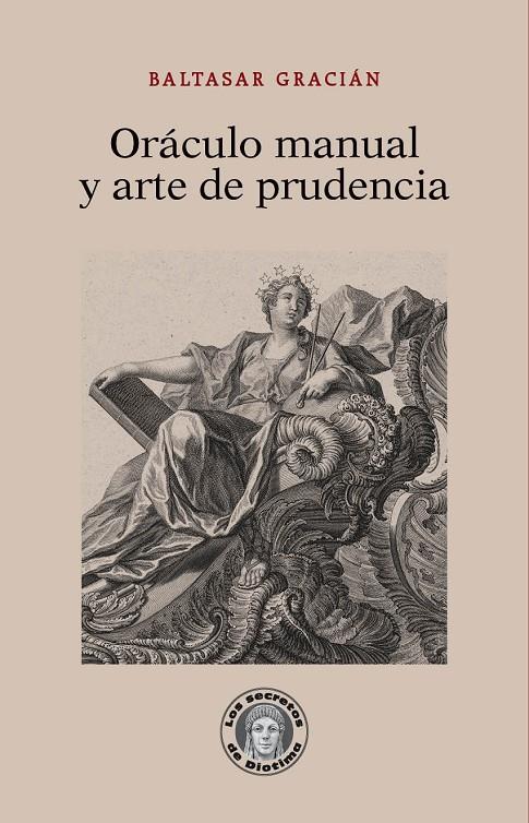 ORÁCULO MANUAL Y ARTE DE PRUDENCIA | 9788418093166 | GRACIÁN, BALTASAR | Galatea Llibres | Librería online de Reus, Tarragona | Comprar libros en catalán y castellano online