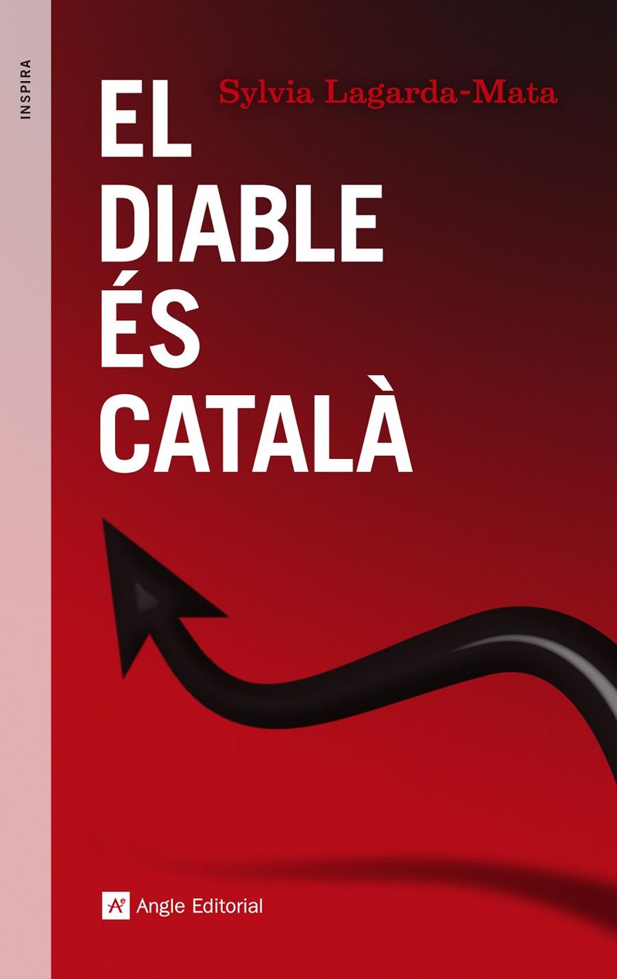 EL DIABLE ÉS CATALÀ | 9788416139248 | LAGARDA-MATA, SYLVIA | Galatea Llibres | Librería online de Reus, Tarragona | Comprar libros en catalán y castellano online