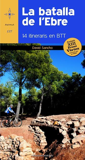 LA BATALLA DE L'EBRE | 9788490341902 | SANCHO CEPERO, DAVID | Galatea Llibres | Llibreria online de Reus, Tarragona | Comprar llibres en català i castellà online