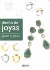 DISEÑO DE JOYAS, PASO A PASO | 9788496449633 | LLORELLA ORIOL, ANJA | Galatea Llibres | Llibreria online de Reus, Tarragona | Comprar llibres en català i castellà online