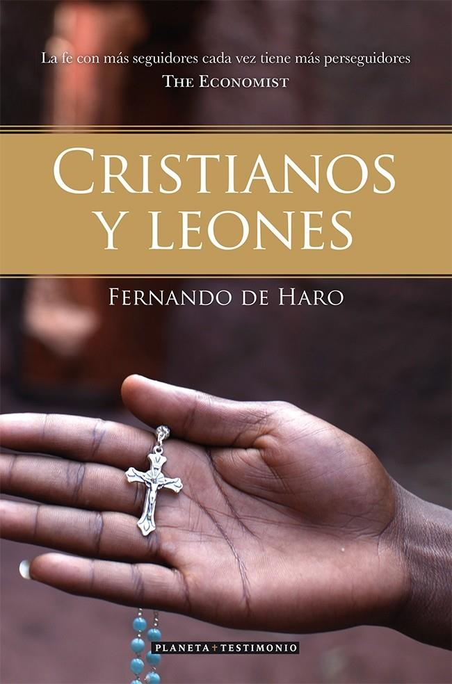 CRISTIANOS Y LEONES | 9788408073628 | DE HARO, FERNANDO | Galatea Llibres | Llibreria online de Reus, Tarragona | Comprar llibres en català i castellà online