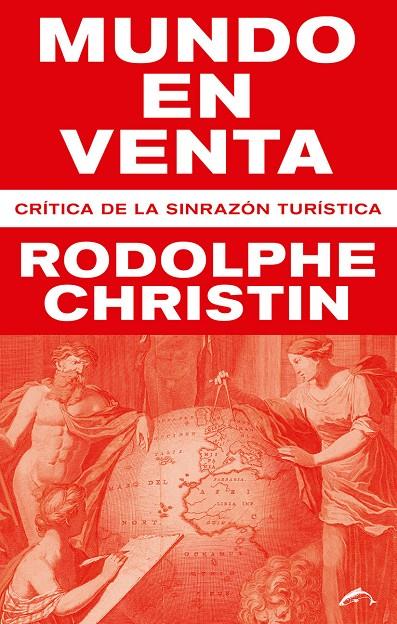 MUNDO EN VENTA | 9788494764738 | CHRISTIN, RODOLPHE | Galatea Llibres | Llibreria online de Reus, Tarragona | Comprar llibres en català i castellà online