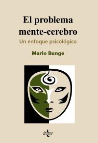 PROBLEMA MENTE-CEREBRO, EL | 9788430950713 | BUNGE, MARIO | Galatea Llibres | Llibreria online de Reus, Tarragona | Comprar llibres en català i castellà online