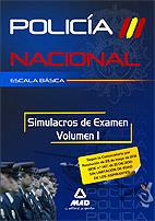 POLICIA NACIONAL ESCALA BASICA SIMULACROS EXAMEN VOL.1 | 9788467654929 | VECINO CASTRO, MANUEL | Galatea Llibres | Librería online de Reus, Tarragona | Comprar libros en catalán y castellano online