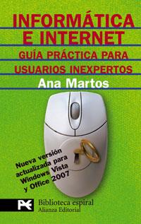 INFORMATICA E INTERNET. GUIA PRACTICA PARA USUARIOS INEXPERT | 9788420666228 | MARTOS, ANA | Galatea Llibres | Librería online de Reus, Tarragona | Comprar libros en catalán y castellano online