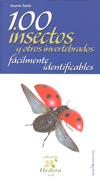 100 INSECTOS Y OTROS INVERTEBRADOS FACILMENTE IDENTIFICABLES | 9788496754492 | SAÑÉ, JAUME | Galatea Llibres | Llibreria online de Reus, Tarragona | Comprar llibres en català i castellà online