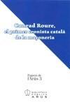 CONRAD ROURE EL PRIMER CRONISTA CATALA DE LA MAÇONERIA | 9788489841611 | CASINOS, XAVIER (COORD) | Galatea Llibres | Llibreria online de Reus, Tarragona | Comprar llibres en català i castellà online