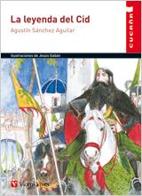 LEYENDA DEL CID, LA   CUCAÑA | 9788431609580 | SANCHEZ AGUILAR, AGUSTIN | Galatea Llibres | Llibreria online de Reus, Tarragona | Comprar llibres en català i castellà online