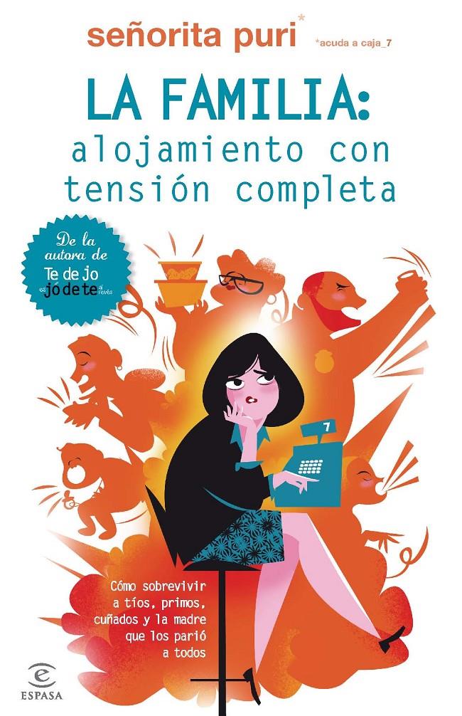 LA FAMILIA: ALOJAMIENTO CON TENSIÓN COMPLETA | 9788467029567 | SEÑORITA PURI | Galatea Llibres | Llibreria online de Reus, Tarragona | Comprar llibres en català i castellà online