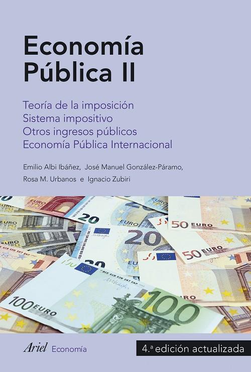 ECONOMíA PúBLICA II | 9788434427297 | ALBI, EMILIO/ZUBIRI ORIA, IGNACIO/GONZáLEZ-PáRAMO MARTíNEZ, JOSé MANUEL/URBANOS GARRIDO, ROSA MARíA | Galatea Llibres | Llibreria online de Reus, Tarragona | Comprar llibres en català i castellà online