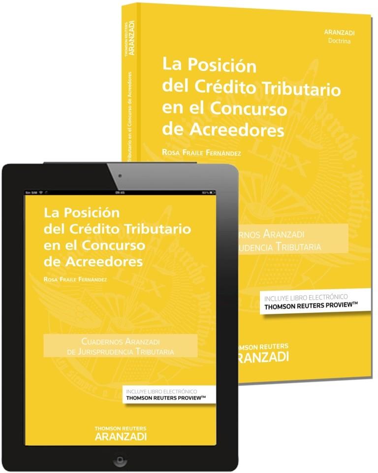 LA POSICIÓN DEL CRÉDITO TRIBUTARIO EN EL CONCURSO DE ACREEDORES (PAPEL + E-BOOK) | 9788490596906 | FRAILE FERNÁNDEZ, ROSA | Galatea Llibres | Llibreria online de Reus, Tarragona | Comprar llibres en català i castellà online