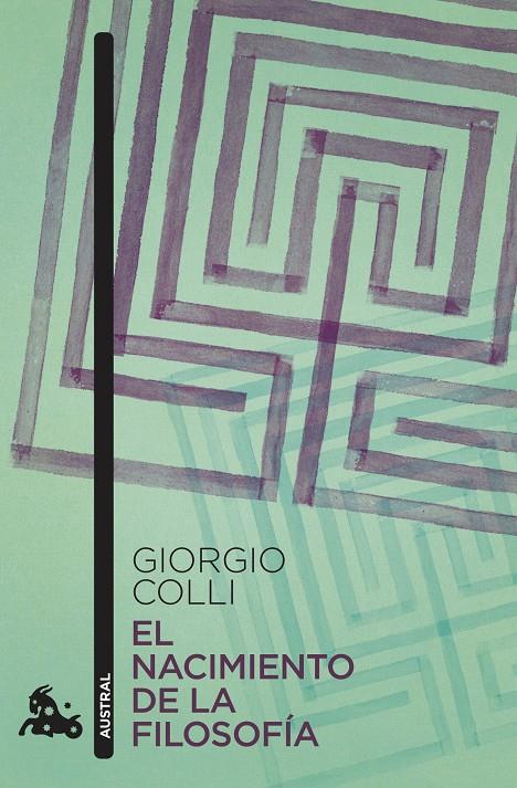 EL NACIMIENTO DE LA FILOSOFÍA | 9788490669600 | COLLI, GIORGIO | Galatea Llibres | Llibreria online de Reus, Tarragona | Comprar llibres en català i castellà online