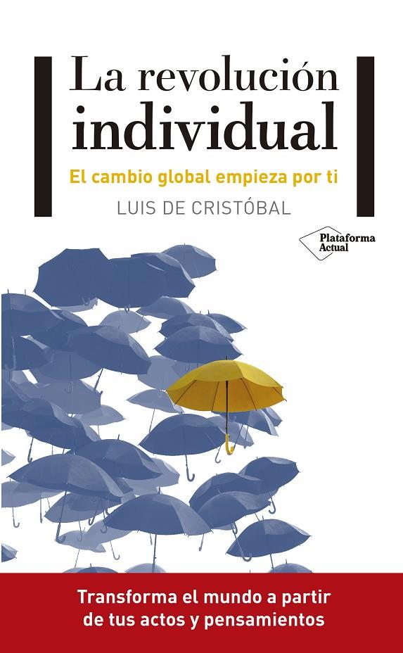 LA REVOLUCIóN INDIVIDUAL | 9788417114671 | DE CRISTóBAL, LUIS | Galatea Llibres | Llibreria online de Reus, Tarragona | Comprar llibres en català i castellà online