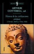 HISTORIA DE LAS CIVILIZACIONES ANTIGUAS 2.EUROPA,AMERICA,CHI | 9788484321118 | COTTERELL, ARTHUR | Galatea Llibres | Llibreria online de Reus, Tarragona | Comprar llibres en català i castellà online