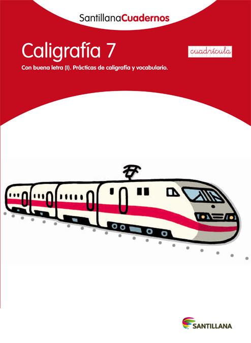 CALIGRAFIA 7 CUADRICULA SANTILLANA CUADERNOS | 9788468012599 | VARIOS AUTORES | Galatea Llibres | Llibreria online de Reus, Tarragona | Comprar llibres en català i castellà online