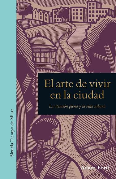 EL ARTE DE VIVIR EN LA CIUDAD | 9788417041540 | FORD, ADAM | Galatea Llibres | Llibreria online de Reus, Tarragona | Comprar llibres en català i castellà online